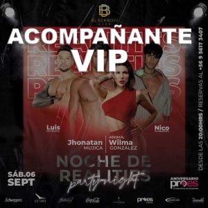 Acompañente Vip | Noche de Realities | 06 SEPT
